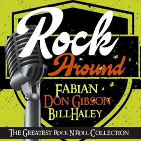 Rock Around (The Greatest Rock n Roll Collection) (2022)