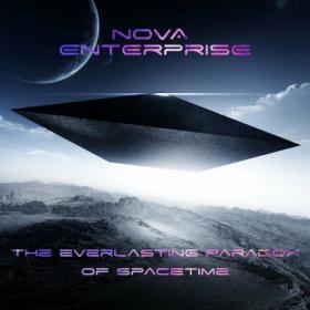 Nova Enterprise - 2022 - The Everlasting Paradox Of Spacetime (FLAC)