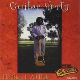 Guitar Shorty - The Blues Is All Right (1996 Blues) [Flac 16-44]