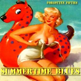 Various Artists - Summertime Blues (Forgotten Fifties) (2022) Mp3 320kbps [PMEDIA] ⭐️