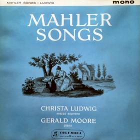 Mahler - Songs  Christa Ludwig, Gerald Moore - Vinyl 1962