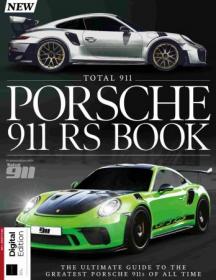Total 911 - The Porsche 911 RS Book - 9th Edition, 2022