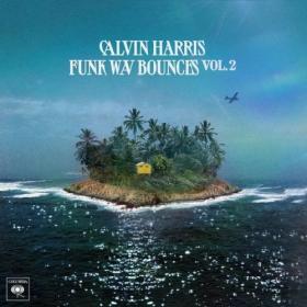 Calvin Harris - Funk Wav Bounces Vol  2 (2022) [24Bit-44.1kHz] FLAC [PMEDIA] ⭐️
