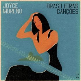 Joyce Moreno - Brasileiras Canções (2022) Mp3 320kbps [PMEDIA] ⭐️