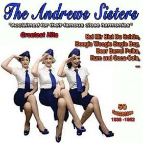 The Andrews Sisters - Acclaimed for their famous close harmonies - Boogie Woogie Bugle Boy (2022)