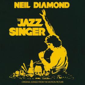 Neil Diamond - The Jazz Singer (1980 Pop) [Flac 24-192]
