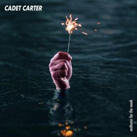 Cadet Carter - Anthems For The Weak (2022) Mp3 320kbps [PMEDIA] ⭐️
