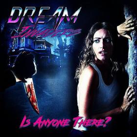 Dream Invaders - Is Anyone There_ (2022)