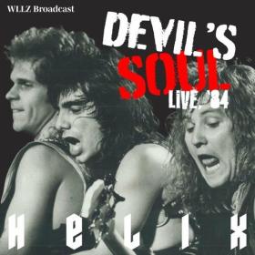 Helix - Devil's Soul (Live, Detroit '84) (2022) Mp3 320kbps [PMEDIA] ⭐️