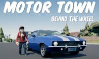 Motor Town Behind The Wheel v0.6.8 by Pioneer
