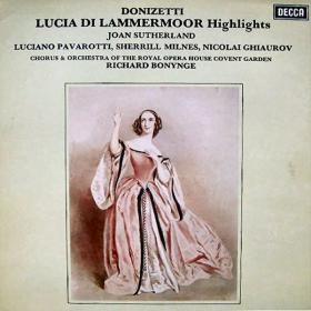 Donizetti - Lucia Di Lammermoor Highlights - Orchestra Of The Royal Opera House, Sutherland, Pavarotti  etc Vinyl