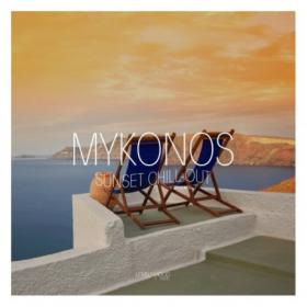 VA - Mykonos Sunset Chil-Out, Vol  1 (2022)