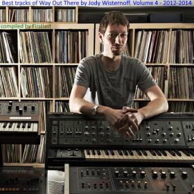 VA - Best tracks of Way Out There by Jody Wisternoff  Volume 4 - 2012-2014