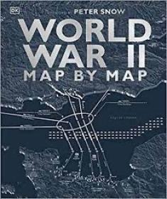 World War II Map by Map, UK Edition (Peter Snow, Richard Overy) folder