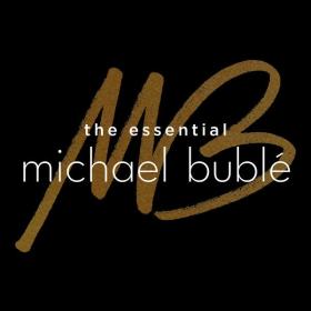 Michael Bublé - The Essential Michael Bublé (2022) [24Bit-44.1kHz]  FLAC [PMEDIA] ⭐️