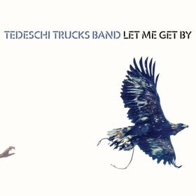 Tedeschi Trucks Band - Let Me Get By (Deluxe Edition) (2016 Blues rock) [Flac 24-48]