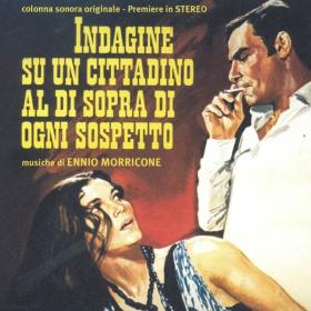 Ennio Morricone - Indagine su un cittadino al di sopra di ogni sospetto (1970 Soundtrack) [Flac 16-44]