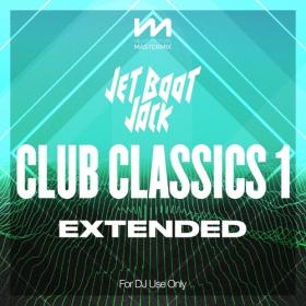 Various Artists - Mastermix Jet Boot Jack - Club Classics 1 - Extended (2022) Mp3 320kbps [PMEDIA] ⭐️