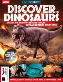 How It Works - Discover the Dinosaurs - Third Edition 2021