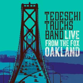 Tedeschi Trucks Band - Live From The Fox Oakland (2017 Blues rock) [Flac 24-96]