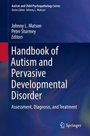 [ TutGee com ] Handbook of Autism and Pervasive Developmental Disorder - Assessment, Diagnosis, and Treatment