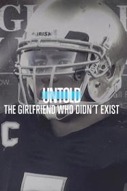 Untold The Girlfriend Who Didnt Exist S01 1080p NF WEB-DL DDP5.1 x264-themoviesboss