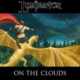 Luminator - On the Clouds (2022)