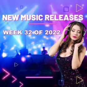 New Music Releases Week 32 of 2022