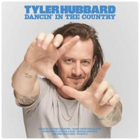 Tyler Hubbard - Dancin' In The Country (2022) Mp3 320kbps [PMEDIA] ⭐️