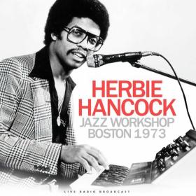 Herbie Hancock - Jazz Workshop Boston 1973 (live) (2022) Mp3 320kbps [PMEDIA] ⭐️