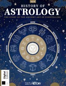 All About History - History of Astrology - 2nd Edition, 2022