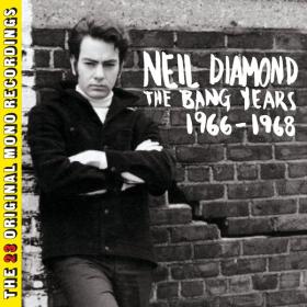 Neil Diamond - The Bang Years 1966-1968 (2011 Pop) [Flac 24-96]