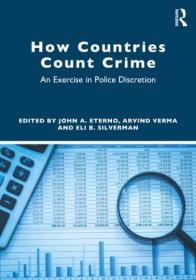 [ CourseBoat com ] How Countries Count Crime An Exercise in Police Discretion