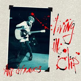 (2022) Ani DiFranco - Living in Clip [25th Anniversary Edition] [FLAC]