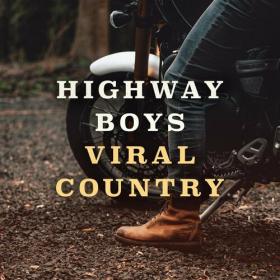 Various Artists - Highway Boys_ Viral Country (2022) Mp3 320kbps [PMEDIA] ⭐️