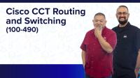 Cisco CCT Routing and Switching (100-490)