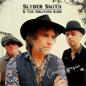 Slyder Smith & The Oblivion Kids - 2022 - Charm Offensive