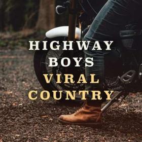Highway Boys_ Viral Country (2022)
