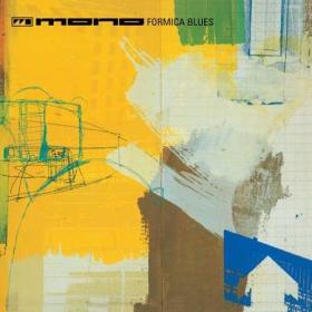 Mono - Formica Blues (25th Anniversary Edition) (2022)