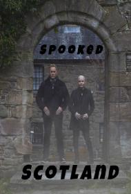 Spooked Scotland S01 1080p WEBRip DDP2.0 x264-B2B[rartv]