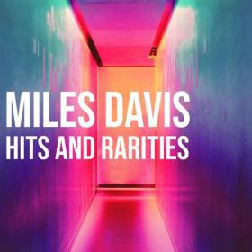 Miles Davis - Miles Davis Hits and Rarities (2022) Mp3 320kbps [PMEDIA] ⭐️