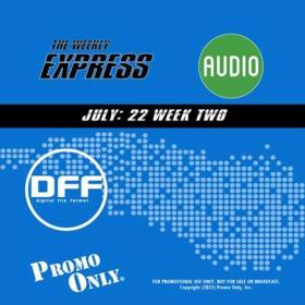 Promo Only - Express Audio - DJ Tools July 2022 Week 2 (2022)
