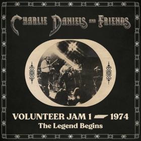 The Charlie Daniels Band - Volunteer Jam 1 – 1974_ The Legend Begins (Live) (2022) Mp3 320kbps [PMEDIA] ⭐️