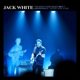Jack White - 2022-04-19 The Anthem Washington, DC (2022) Mp3 320kbps [PMEDIA] ⭐️