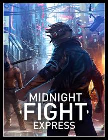 Midnight.Fight.Express.RePack.by.Chovka