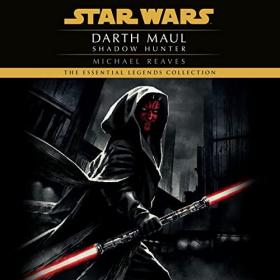 Michael Reaves - 2022 - Star Wars - Darth Maul - Shadow Hunter (Sci-Fi)