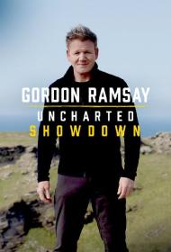 Gordon Ramsay Uncharted Showdown S01 720p WEBRip AAC2.0 x264-CBFM[rartv]