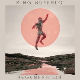 King Buffalo - Regenerator (2022) Mp3 320kbps [PMEDIA] ⭐️