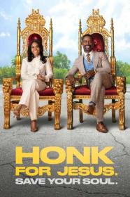 Honk for Jesus Save Your Soul 2022 720p WEBRip 800MB x264-GalaxyRG[TGx]