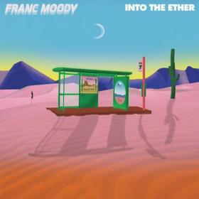 Franc Moody - Into the Ether (2022) Mp3 320kbps [PMEDIA] ⭐️